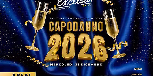 Capodanno 2026 \u2013 Hotel Excelsior Pescara | Gran Veglione Reale & Disco