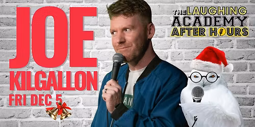 JOE KILGALLON and Friends!