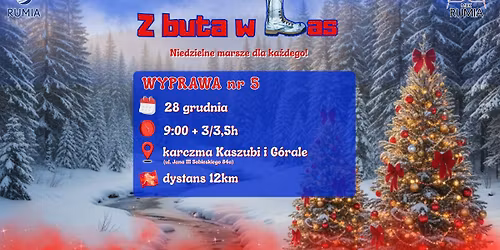 Z buta w Las - niedzielne marsze dla ka\u017cdego! Wyprawa nr 5