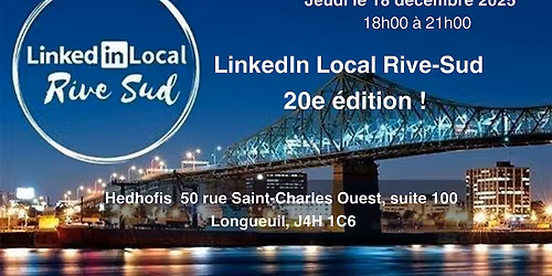 LinkedIn Local Rive-Sud (LLRS) - 20e \u00e9dition - Jeudi 18 d\u00e9cembre, 2025