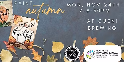 Paint these Grateful and Thankful Pumpkins with Us at Cueni Brewing