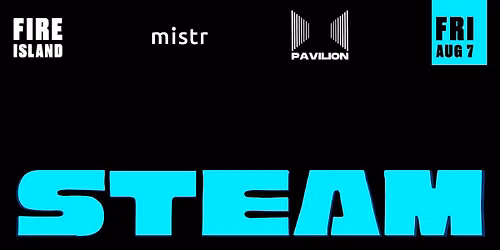 STEAM Towel Party: Fire Island at The Pavilion