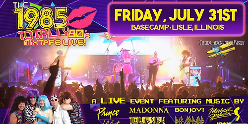 The 1985 - Totally 80's Mixtape LIVE! (outdoors) at BaseCamp Pub and Eatery