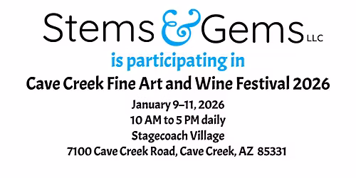 Stems & Gems is at the Cave Creek Fine Art and Wine Festival 2026