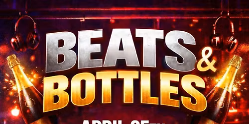 Beats & Bottles