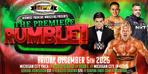 MPW Presents The Premiere Rumble!