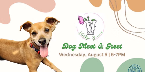 Vintage Greens Dog Meet & Greet