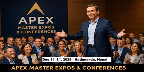 Apex Master Expos Conferences in Kathmandu, Nepal