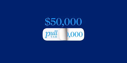 $50,000 Pull Tab