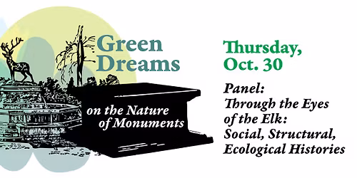 Green Dreams: Through the Eyes of the Elk