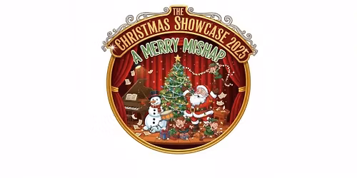 The Christmas Showcase 2025: A Merry Mishap
