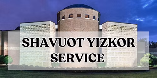 Shavuot Yizkor