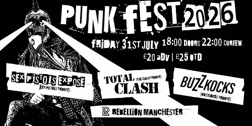 PunkFest 2026 - Sex Pistols, The Clash & Buzzcocks Tributes