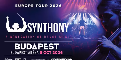 Synthony - A Generation of Dance Music - Budapest