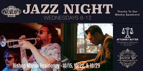 The Speakeasy Jazz Night Presents: Bishop Marsh Residency Week 3