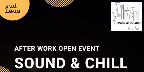 SOUND & CHILL - Roche Band Night 