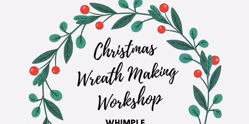 Christmas Wreath making!