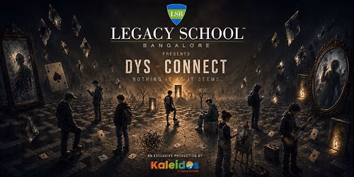 Dys-Connect: A Legacy School Production