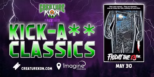 KICK A** CLASSICS: Friday the 13th
