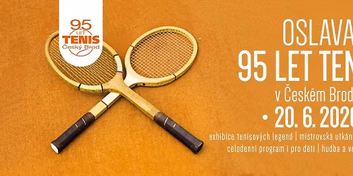 OSLAVA 95 LET TENISU V \u010cESK\u00c9M BROD\u011a