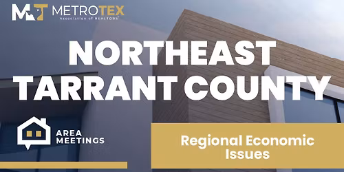 MetroTex MLS Realtor November Meeting - Regional Economic Outlook