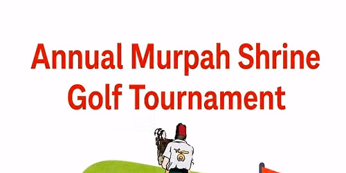 Annual Murpah Shrine Golf Tournament 