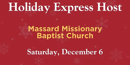 Holiday Express Hosted by Massard Missionary Baptist Church