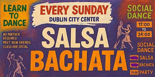 Every Sunday Salsa & Bachata Classes & Social in McGowans - Dublin City
