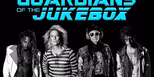 Guardians of the Jukebox \u2013 The Ultimate 1980s Time Machine Experience
