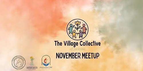 The Village Collective of Jackson - October Meetup