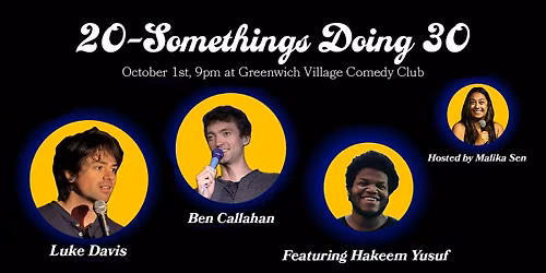 Stand-Up Comedy Show in Greenwich Village: 20 Somethings Doing 30