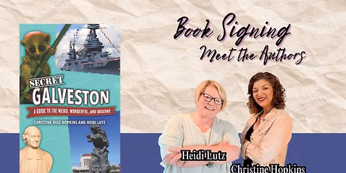 Secret Galveston Book Signing at Then and Now Bookshop