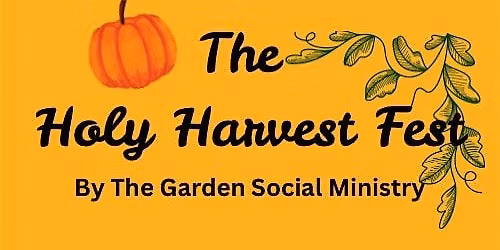 The Holy Harvest Fest!