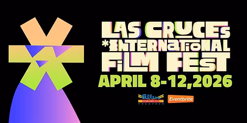 Las Cruces International Film Festival 2026