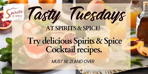 Tasty Tuesdays - Try  Spirits & Spice Cocktail  recipes - Jackson Hole