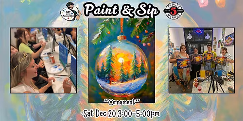 Paint & Sip at 5th St Alley \u201cOrnament\u201d