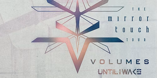 Volumes: The Mirror Touch Tour live in Cleveland at The Foundry