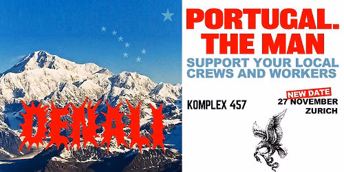 Portugal. The Man \u2022 27.11.26 \u2022 Komplex 457 Z\u00fcrich