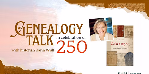 Lineage Genealogy Talk with Karin Wulf