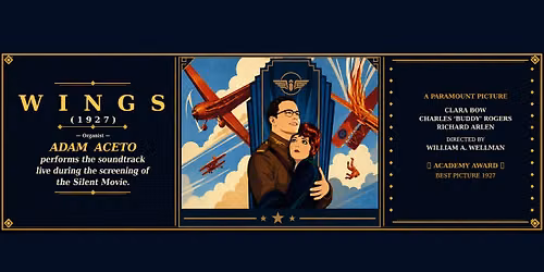 Live Organ + Silent Film: Wings