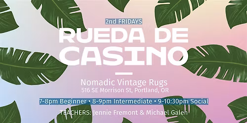 Casino Friday - Portland's 2nd Friday  Rueda de Casino