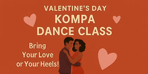 Valentine's Day Kompa Dance Class