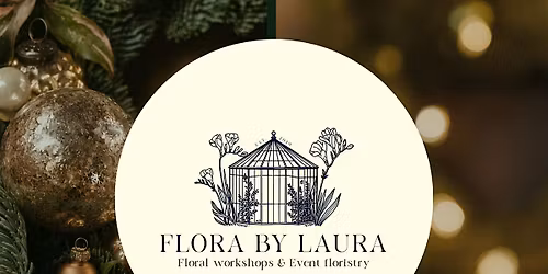 Christmas Door Wreath Workshop with Flora by Laura