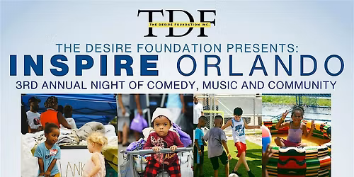 "Inspire Orlando" Inspire Orlando: A Night of Comedy, Music, and Community