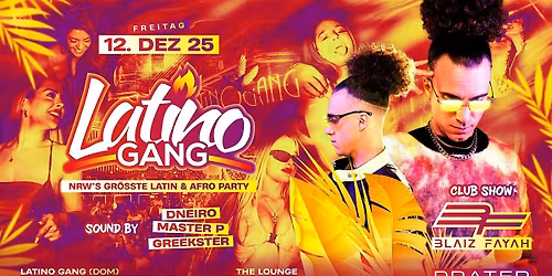 LATINOGANG \u2022 PRATER BOCHUM \u2013 Fri. 12.12. BLAIZ FAYAH \u2013 CLUBSHOW