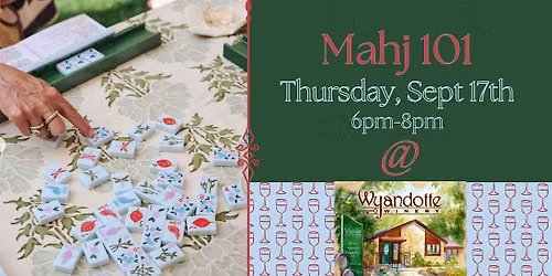 Mahjong 101@ Wyandotte Winery