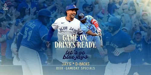 Game Day: Blue Jays vs D-Backs Live at Fox on John