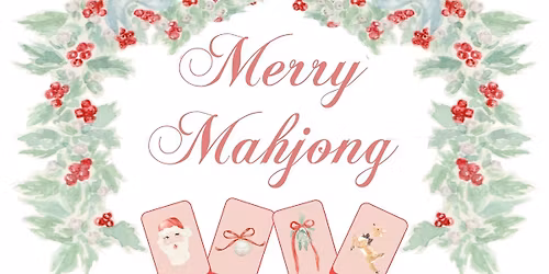 Holiday Mahjong at The Bingham Estate