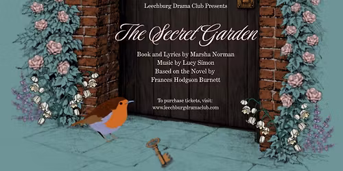 Leechburg Drama Club Presents The Secret Garden