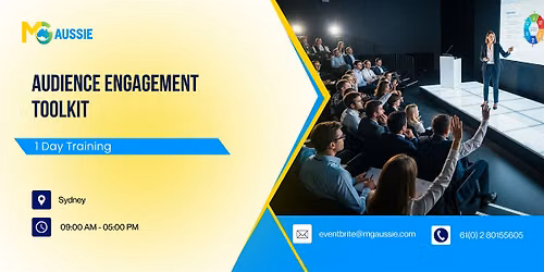 Audience Engagement Toolkit: 1 Day Workshop in Sydney
